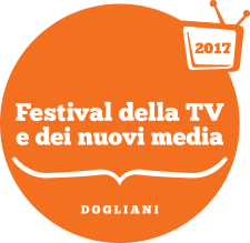 Festival della TV e dei nuovi media di Dogliani - 2017